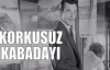 Korkusuz Kabadayı 1963 Türk Filmi İzle