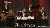 Ahmet Özhan Aşk Tangosu