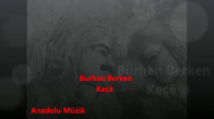 Burhan Berken - Keçe