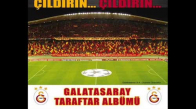 Seni Sevmeyen Ölsün - Galatasaray Marşı