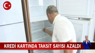 Kredi Kartı Alışverişlerinde Taksit Sayısı Azaltıldı! İşte Detaylar