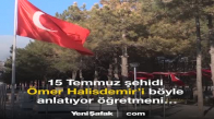 Şehit Halisdemir'in Öğretmeni  Ömer'e Minnettarım