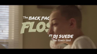 The Backpack Kid 'Flossin' Ft. DJ Suede The Remix God