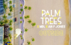 Palm Trees x MdL x Abi F Jones - Outside