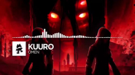 Kuuro - Omen Monstercat Release