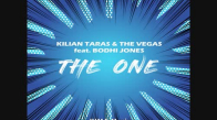 Kilian Taras & The Vegas Feat Bodhi Jones - The One