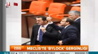 Meclis'te 'Bylock' Gerginliği