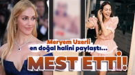Meryem Uzerli Ev Halini Paylaştı Doğal Güzelliği Herkesi Mest Etti