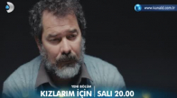 Kızlarım İçin 2. Bölüm Fragmanı