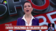 Evinin enkazında altınlarını aradı