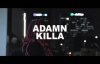 Adamn Killa - Brain Freeze Freestyle