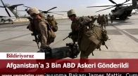 Afganistan'a 3 Bin ABD Askeri Gönderildi