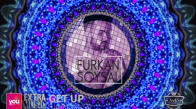 Furkan Soysal  Get Up 