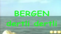 Bergen - Dertli Dertli