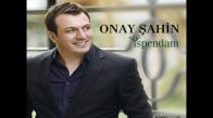 Onay Sahin 2014  Sevdalı Canlarımız (Potpuri) Çaykara'ya Uğradım