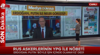 Erdoğan Putin Kürt Devleti'ne Olumlu Bakmıyor