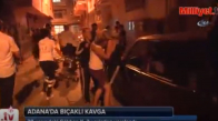 Adanada Bıcaklı Kavga 1 Yaralı