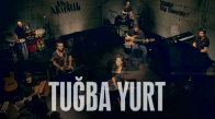 Tuğba Yurt - Sakin Ol (Akustik)