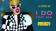 Cardi B - I Do Feat. Sza
