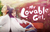 My Lovable Girl 4. Bölüm İzle