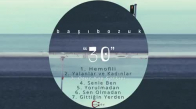 Başıbozuk - Otuz Yaş Şarkısı
