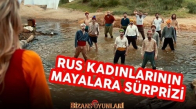 Bizans Oyunları - Rus Kadınlarının Mayalara Sürprizi