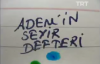 Adem'in Seyir Defteri 22.Bölüm