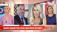 Seda Sayan'a Ağır Sözler Söyleyen Belediye Başkanından Açıklama