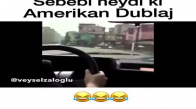 Sebebi Neydi Ki - Amerikan Dublaj