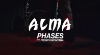 Alma French Montana Phases (Lyric Video)
