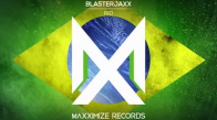  Blasterjaxx - Rio 