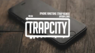 iPhone Ringtone Trap Remix 