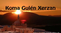 Koma Gulén Xerzan - Xeribi 