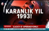 Karanlık yıl 1993!  MAFYA-TERÖR-DERİN DEVLET ÜÇGENİ
