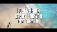 Lorenz Koin Ft. Norah B - Ready For You