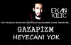 Gazapizm - Heyecanı Yok  Dj Erkan Kılıç Remix  2018