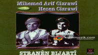 Mihemed Arif Cizrawi - Hesen Cizrawi - Wey Lo
