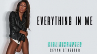 Sevyn Streeter - Everything In Me