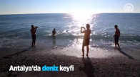 Antalya'da Deniz Keyfi
