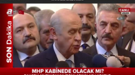 MHP Kabinede Olacak MI