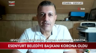 Esenyurt Belediye Başkanı Kemal Deniz Bozkurt Korona Oldu 