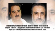 İbrahim Tatlıses Albümü Erol Köse'ye Pahalıya Patladı