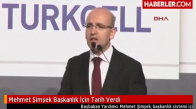 Mehmet Şimşek Başkanlık İçin Tarih Verdi