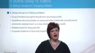 EBA T.C. İNKILAP TARİHİ VE ATATÜRKÇÜLÜK  LİSE - II.DÜNYA SAVAŞI SÜRECİNDE TÜRKİYE - II.DÜNYA SAVAŞI'NIN TÜRKİYE'YE ETKİLERİ