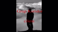 Grup Koridor Çilem (2009)