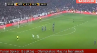 Yunan Spiker, Beşiktaş - Olympiakos Maçına İnanamadı..