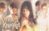 Dream Knight 7 Bölüm İzle