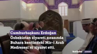 Erdoğan Özbekistan'da Türbe Ziyaretinde Kur'an-ı Kerim Okudu
