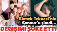 Ekmek Teknesinin Sonnur'u Arzu Oş Son Haliyle Şaşırttı