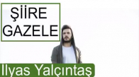 İlyas Yalçıntaş - Şiire Gazele Yeni
